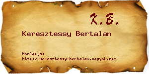 Keresztessy Bertalan névjegykártya